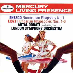 Enesco / Liszt - Antal Dorati Conducting The London Symphony Orchestra - Ro ...