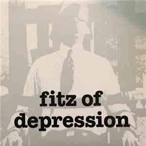 Fitz Of Depression - Fitz Of Depression