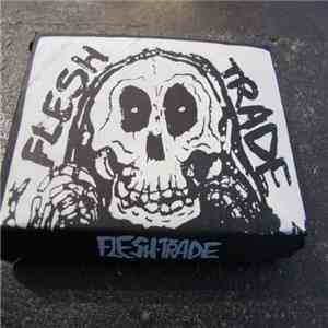 Flesh Trade - Flesh Trade