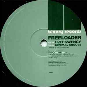 Freeloader - Freekwency / Minimal Groove