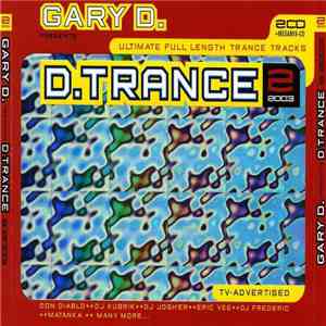 Gary D. - D.Trance 2/2003