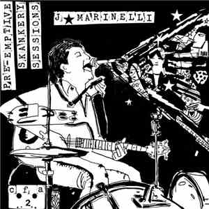 J. Marinelli - Pre​-​Emptive Skankery Sessions