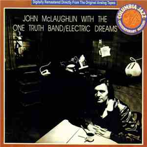 John McLaughlin With The One Truth Band - Electric Dreams