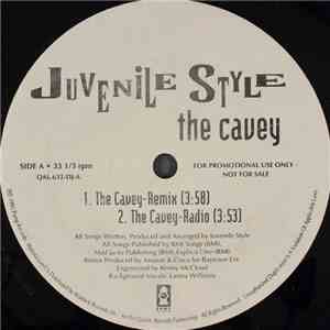 Juvenile Style - The Cavey