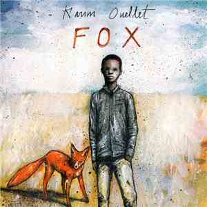 Karim Ouellet - Fox