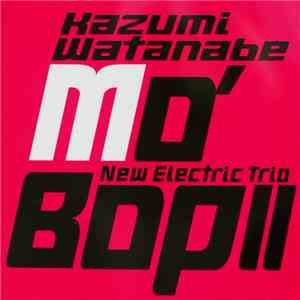 Kazumi Watanabe New Electric Trio - Mo' Bop II