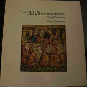 Kurt Sowinetz - Da Jesus Und Seine Hawara - Wiener Evangelium
