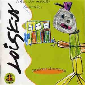 Loiskis - Sankarihommia