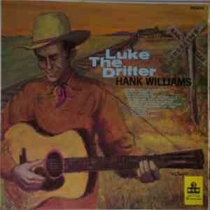 Luke The Drifter - Hank Williams As Luke The Drifter