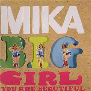 MIKA  - Big Girl (You Are Beautiful)