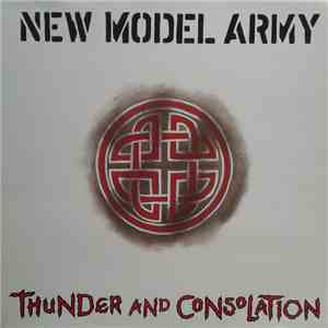 New Model Army - Thunder And Consolation