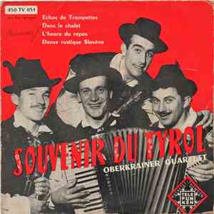 Oberkrainer Quartett - Souvenir Du Tyrol (Lustigen Blasmusikanten)