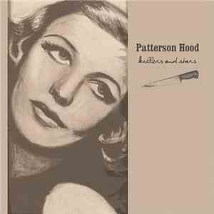 Patterson Hood - Killers And Stars