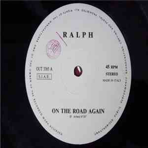 Ralph  - On The Road Again