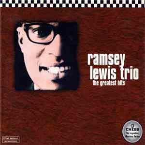 Ramsey Lewis Trio - The Greatest Hits