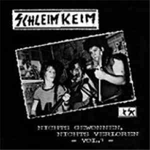 Schleim Keim - Nichts Gewonnen, Nichts Verloren - Vol.1 -