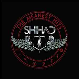 Shihad - The Meanest Hits