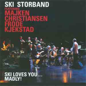 Ski Storband, Featuring Majken Christiansen And Frode Kjekstad - Ski Love ...