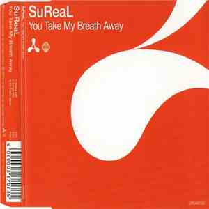SuReal - You Take My Breath Away