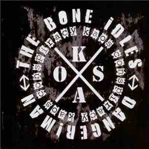The Bone Idles / Danger!Man - Kaos Conspiracy