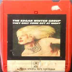 The Edgar Winter Group - They Only Come Out At Night