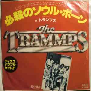 The Trammps - Soul Bones / Love Magnet