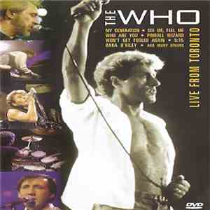 The Who - Live From Toronto