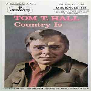 Tom T. Hall - Country Is