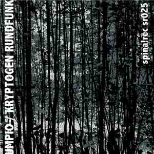 Umpio / Kryptogen Rundfunk - Split