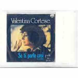 Valentina Cortese - Se Ti Parlo Così