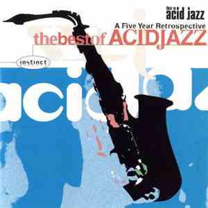 Various - The Best Of Acid Jazz: A Five Year Retrospective