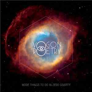 Vogon Poetry - More Things To Do In Zero Gravity