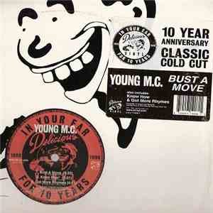 Young MC - Bust A Move / Know How / Got More Rhymes