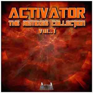 Activator - The Remixes Collection Vol. 1