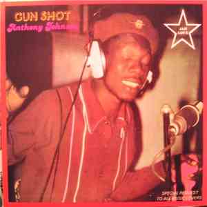 Anthony Johnson - Gunshot