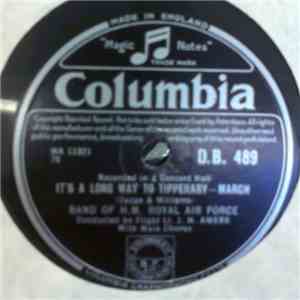 Band Of H.M. Royal Air Force - It's A Long Way To Tipperary / Sussex By The ...