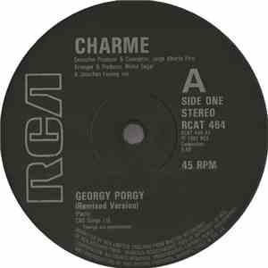 Charme / The Hues Corporation - Georgy Porgy / Rock The Boat