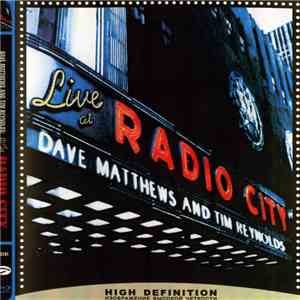 Dave Matthews And Tim Reynolds - Live At Radio City