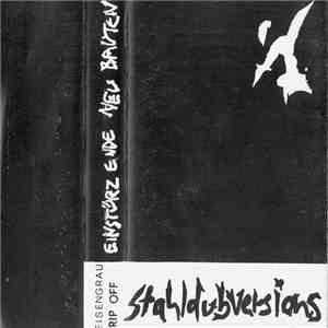 Einstürzende Neubauten - Stahldubversions
