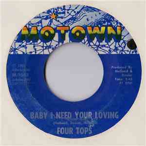 Four Tops - Baby I Need Your Loving