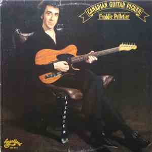 Freddie Pelletier - Canadian Guitar Picker