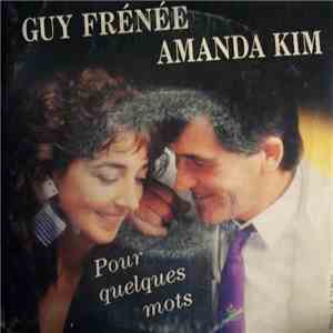 Guy Frénée & Amanda Kim - Pour Quelques Mots