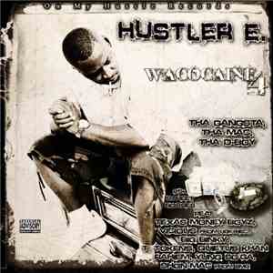 Hustler E - Wacocaine 4
