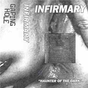 Infirmary - Haunter Of The Dark
