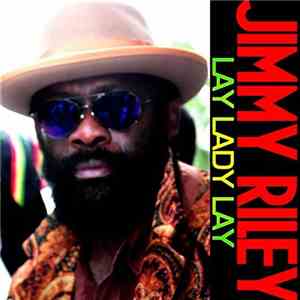 Jimmy Riley - Lay Lady Lay
