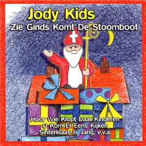 Jody Kids - Zie Ginds Komt De Stoomboot
