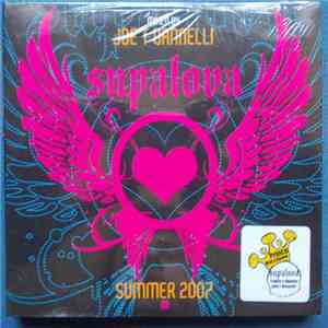 Joe T Vannelli - Supalova Summer 2007