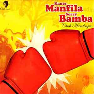 Kante Manfila Vs. Sorry Bamba - Clash Mandingue