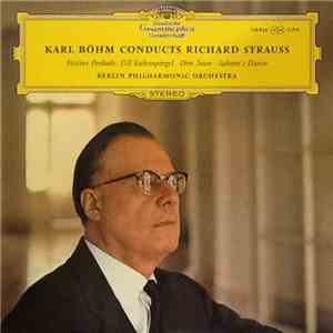 Karl Böhm, Berliner Philharmoniker, Richard Strauss - Karl Böhm Conducts Ri ...
