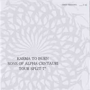Karma To Burn, Sons Of Alpha Centauri - Karma To Burn / Sons Of Alpha Centa ...